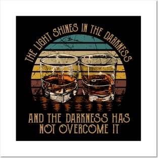 The Light Shines In The Darkness Whisky Mug Posters and Art